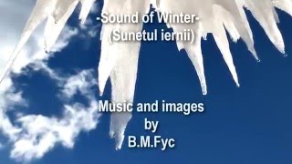 Muzica Ambientala  Sound of Winter Sunetul iernii [upl. by Jeremias]