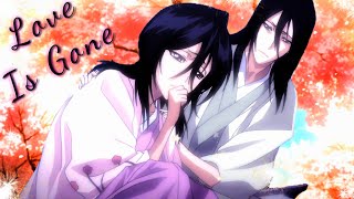 Byakuya x Hisana Amv 2021  Love Is Gone [upl. by Schuman]