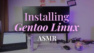 ASMR Installing Gentoo Linux No Talking Mechanical Keyboard 4K [upl. by Aivatco179]