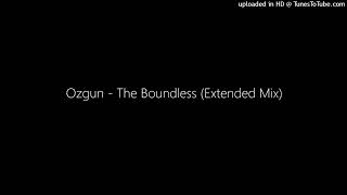 Ozgun  The Boundless Extended Mix [upl. by Krasner]