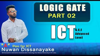 Logic Gates Sinhala Part 2  AL ICT  තාර්කික ද්වාර සහ බූලීය විජ ගණිතය [upl. by Valdas]