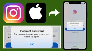 How to fix Instagram quotIncorrect passwordquot the password you entered is incorrect error in iPhone [upl. by Kciredohr]