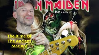 The Rime Of The Ancient Mariner  Iron Maiden Bass Cover [upl. by Zawde]