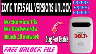 Zong 4G MF25 Unlock File For All Network  Zong 4G Bolt MF25 202020212022 All Versions Unlock [upl. by Kiker999]