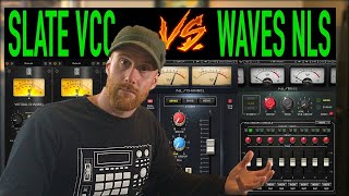 Waves NLS vs Slate VCC [upl. by Sandie493]