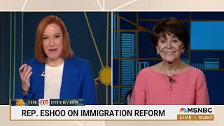 Rep Anna Eshoo on Jen Psaki MSNBC [upl. by Inar]