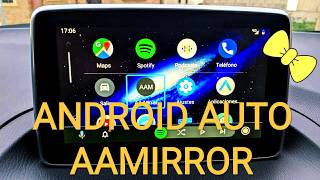 ANDROID AUTO AAMirror 2020 [upl. by Pangaro349]