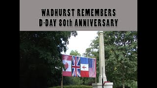 Wadhurst Remembers DDay 80th Anniversary [upl. by Yeslek]