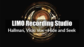 Hallman Vicki Vox  Hide and Seek [upl. by Trixie124]