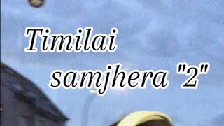 female version timilai samjhera 2 Triza Pradhan lyrical music video 📷 [upl. by Earlie]