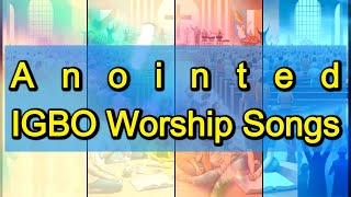 Igbo Worship Songs [upl. by Ynnep]