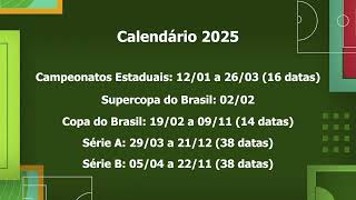 CBF DIVULGA CALENDÁRIO DO FUTEBOL BRASILERO EM 2025 [upl. by Orton]