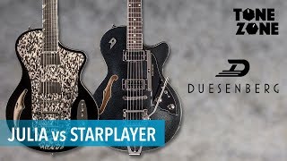 Duesenberg Julia vs Starplayer TV  Tone Zone [upl. by Lemrac]