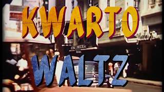 Kwarto Waltz Lyric Video Kwarantine Ver [upl. by Hcirdla]