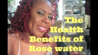 The Health Benefits Of Rose Water [upl. by Dadinirt202]