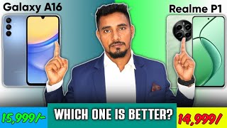 Samsung Galaxy A16 vs Realme P1 Best Budget Smartphone of 2024 [upl. by Enelyam]