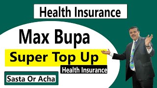 Max Bupa Super Top up Health Insurance  Latest Plan 2020  Policy Bhandar  Yogendra Verma [upl. by Erbas]