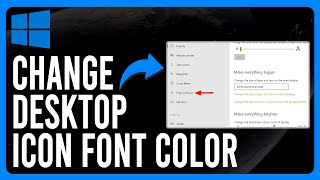 How to Change Desktop Icon Font Color Change Text Color of Desktop Icons on Windows [upl. by Ydroj462]