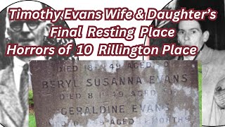 Victims Of Rillington Place Beryl amp Geraldine Evans Wife amp Daughter Of Timothy Evans [upl. by Dnyletak]