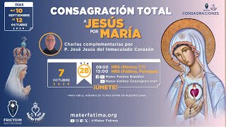 Día 28  Charlas Complementarias para la Consagración Total a Jesús por María [upl. by Naro]