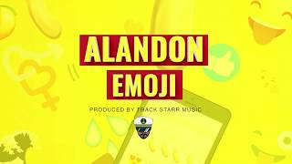 Alandon  Emoji Lyric Video [upl. by Vtarj809]