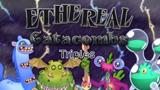 My Singing Monsters Arcane Horizons  Ethereal Catacombs  Triples [upl. by Simonette]