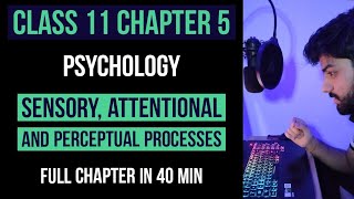 Chapter 5  Sensory Attentional And Perceptual Processes  Psychology Class 11  NCERTCBSE [upl. by Wenz]