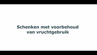 Notaristip schenken met voorbehoud van vruchtgebruik [upl. by Espy796]