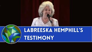 LaBreeska Hemphills Testimony About God amp Jesus  LaBreeska Hemphill [upl. by Candyce]