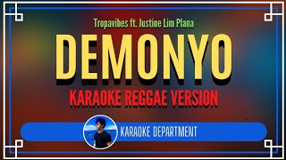 DEMONYO  Tropavibes KARAOKE REGGAE VERSION [upl. by Curren]