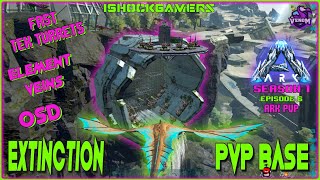 EXTINCTION DRAIN BASE  ELEMENT VEINS  ARK PVP VENOM S1 EPISODE 6 [upl. by Cori]