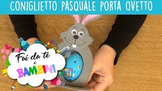 Coniglietto pasquale porta ovetto  Tutorial [upl. by Arorua]