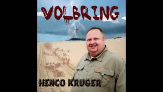 Volbring album  Henco Kruger [upl. by Ellinet]