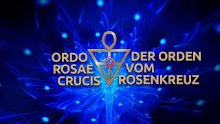 Ordo Rosae Crucis  Der Orden vom Rosenkreuz [upl. by Agnola]