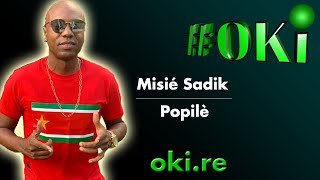 Misié Sadik  Popilè  Paroles  Traductions  OKI [upl. by Manara387]