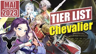 UPDATE Tier list chevalier  knight fr Mai 2023  Epic Seven [upl. by Zednanreh]