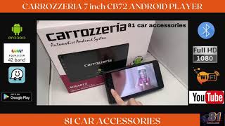 CARROZZERIA 7 inch CB72 ANDROID PLAYER [upl. by Elnora]