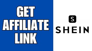 How To Get Shein Affiliate link [upl. by Eixela278]