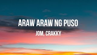 Araw araw ng puso Lyric video  Jom Crakky [upl. by Eillas]