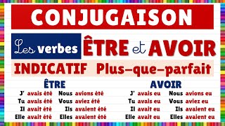 Conjugaison  les verbes être et avoir à lindicatif Plusqueparfait [upl. by Clova484]