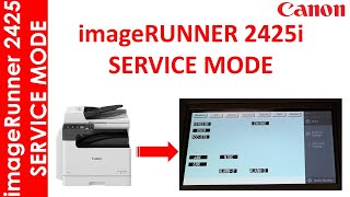 imageRUNNER 2425 SERVICE MODE [upl. by Sigismond]