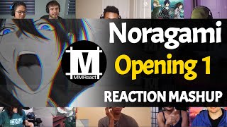 Noragami Opening 1  Reaction Mashup [upl. by Pucida]