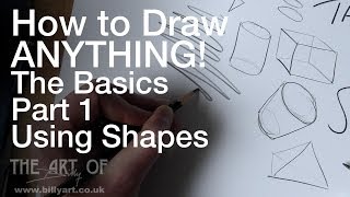 How to Draw Anything The Basics Part 1 Shapes Narrated Step by Step [upl. by Ledif109]