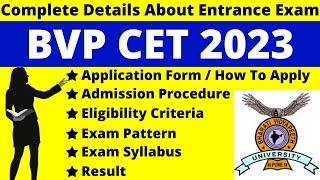 BVP CET 2023 Full Details Notification Dates Application Syllabus Pattern Eligibility [upl. by Salvatore]