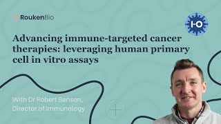 Advancing ImmuneTargeted Cancer Therapies Leveraging Human Primary Cell in vitro Assays [upl. by Nived]