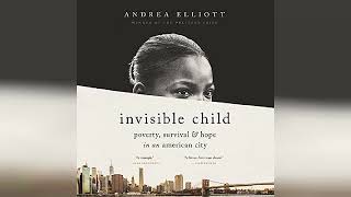 Invisible Child Poverty Survival amp Hope in an American City  by Andrea Elliott  Audiobook Review [upl. by Merrill]