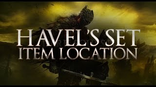 Dark Souls 3  Havels Set Location  Armor Weapon and Shield [upl. by Kcinemod]