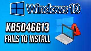 Fix KB5046613 Update Not Installing In Windows 10 PC [upl. by Aramen701]