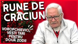 Horoscop rune Crăciun 2023 Mihai Voropchievici vine cu o analiză BETON [upl. by Vyner]