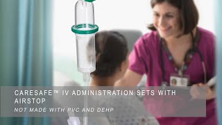 CARESAFE™ IV Administration Sets with AirStop [upl. by Yusuk]